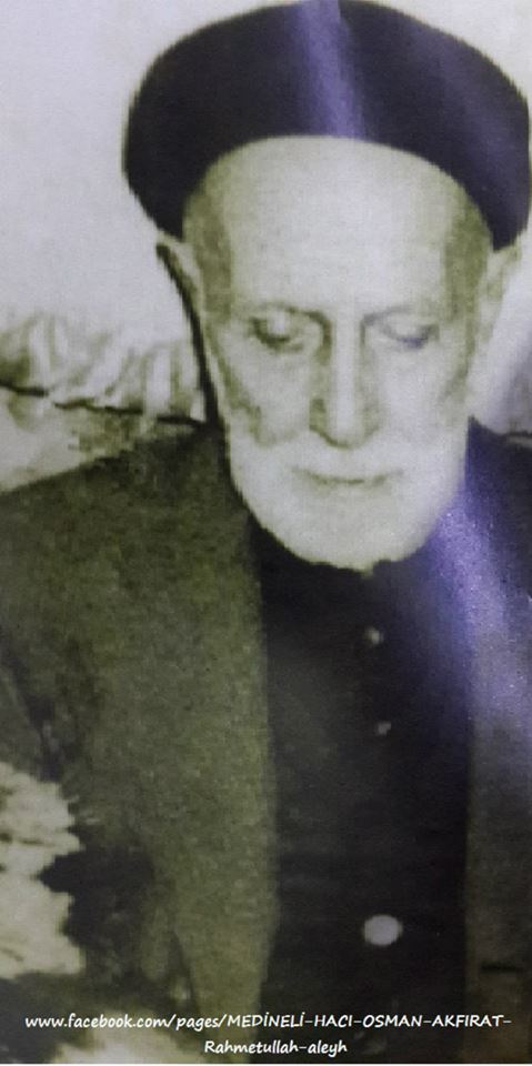 MEDİNELİ HACI OSMAN EFENDİ’DEN SOHBET NOTLARI-2