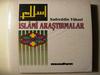 İSLAMİ ARAŞTIRMALAR