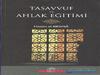 TASAVVUF VE AHLAK EĞİTİMİ