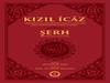 KIZIL ÎCÂZ'IN TERCÜMESİNİ TAKDİM EDERKEN