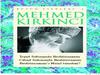 MEHMED KIRKINCI-BÜTÜN ESERLERİ-4-ZAFER YAYINLARI-İST-2007