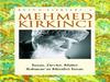 MEHMED KIRKINCI-BÜTÜN ESERLERİ-6-ZAFER YAYINLARI-İST-2007