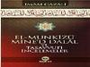 EL-MUNKİZÜ MİNE'D DALÂL VE TASAVVUFÎ İNCELEMELER-İMAM GAZALİ-KAYIHAN YAYINLARI-HAZIRLAYAN VE ŞERH EDEN: ABDÜLHALİM MAHMUD-İSTANBUL-2010