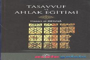 TASAVVUF VE AHLAK EĞİTİMİ