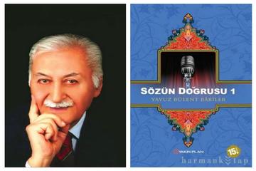 YAVUZ BÜLENT BAKİLER'DEN DİL İKAZLARI-1