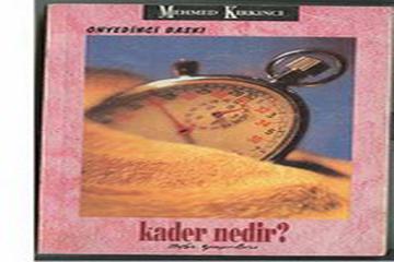 KADER NEDİR- Mehmed Kırkıncı- Timaş Yayınları- İst–1997