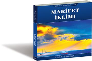 MARİFET İKLİMİ-Prof.Dr. Şener Dilek-Feyza Yay.-İst.-2008