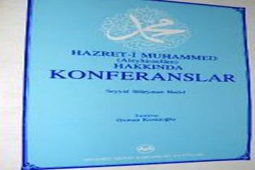 HZ. MUHAMMMED HAKKINDA KONFERANSLAR