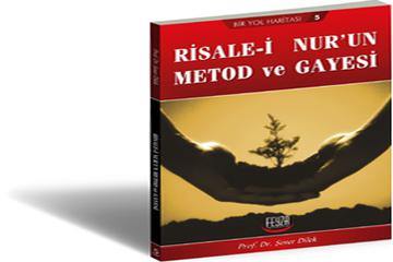 RİSALE-İ NUR'UN METOD VE GAYESİ-Prof. Dr. Şener Dilek-Feyza Yayıncılık-İstanbul-2008