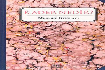 KADER NEDİR?