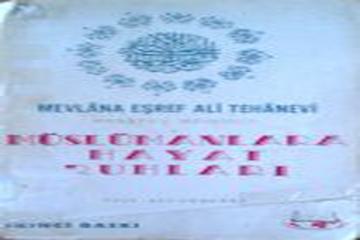 MÜSLÜMANLARA HAYAT RUHLARI-MEVLÂNA EŞREF ALÎ TEHÂNEVÎ-ÇEVİREN ALİ GENCELİ-İSLÂMÎ NEŞRİYAT YAYINEVİ-İSTANBUL-1977