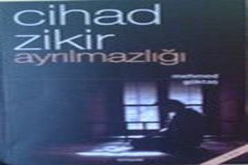 CİHAD ZİKİR AYRILMAZLIĞI-MEHMED GÖKTAŞ-İSTİŞARE YAYINLARI-KAYSERİ-(tarihsiz)