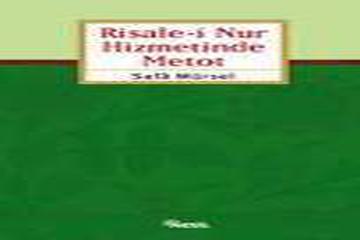 RİSALE-İ NUR HİZMETİNDE METOT-SAFÂ MÜRSEL-NESİL YAYINLARI-İSTANBUL-2005