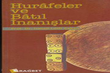 HURAFE VE BATIL İNANÇLAR