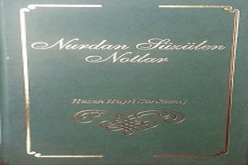 NURDAN SÜZÜLEN NOTLAR- HASAN HAYRİ SARIKAMIŞ-BİON MATBAACILIK-İSTANBUL-2010- 4. BÖLÜM